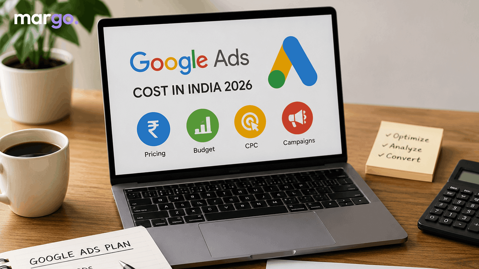 Google Ads Cost in India 2026: Pricing, Budget & CPC Explained